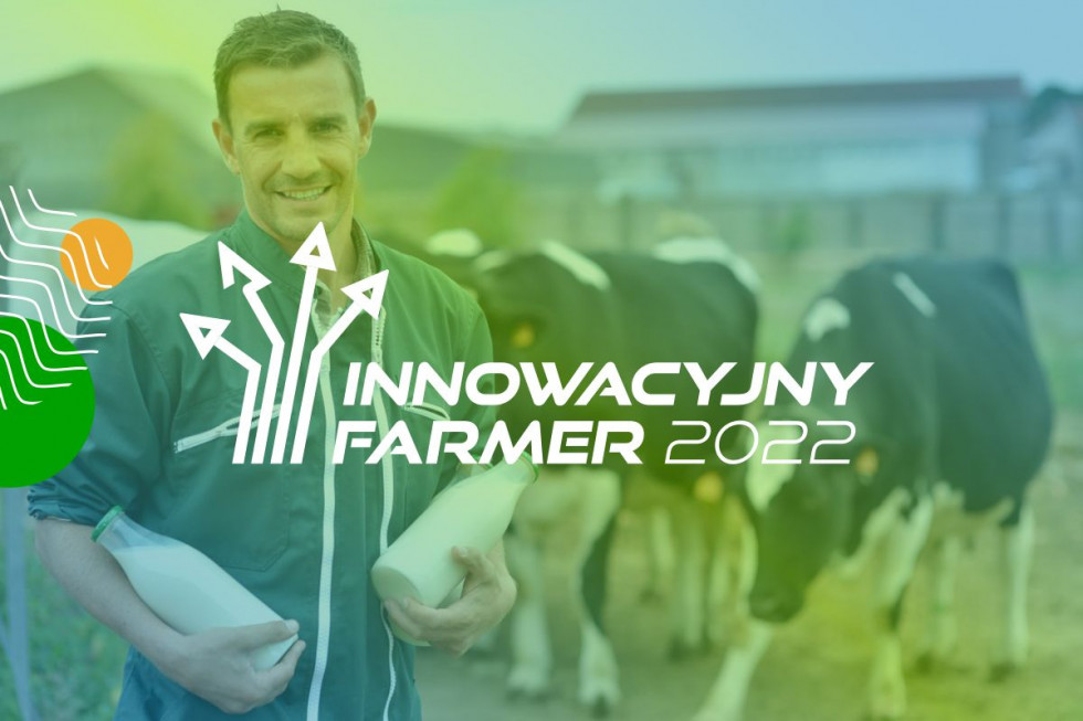 Innowacyjny Farmer Zg O Swoje Gospodarstwo Do Konkursu