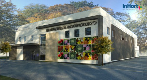 IO inwestuje w nowoczesne Centrum Przetwórstwa Produktów Ogrodniczych
