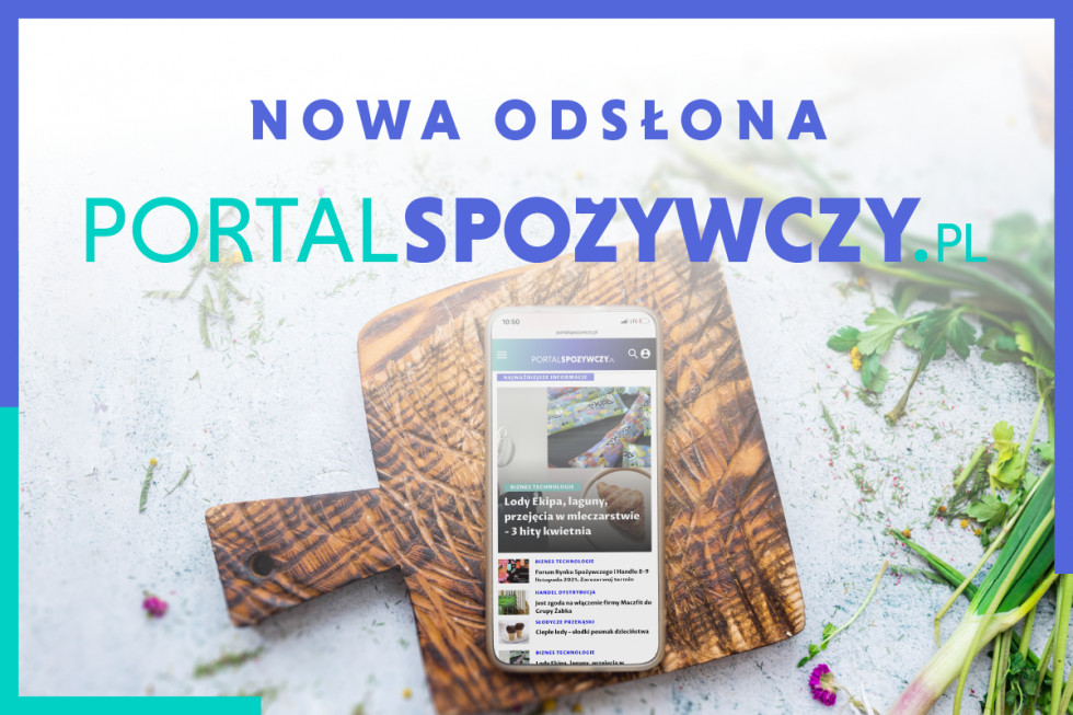 Portalspozywczy.pl w nowej odsłonie. Zobacz jakie zmiany!
