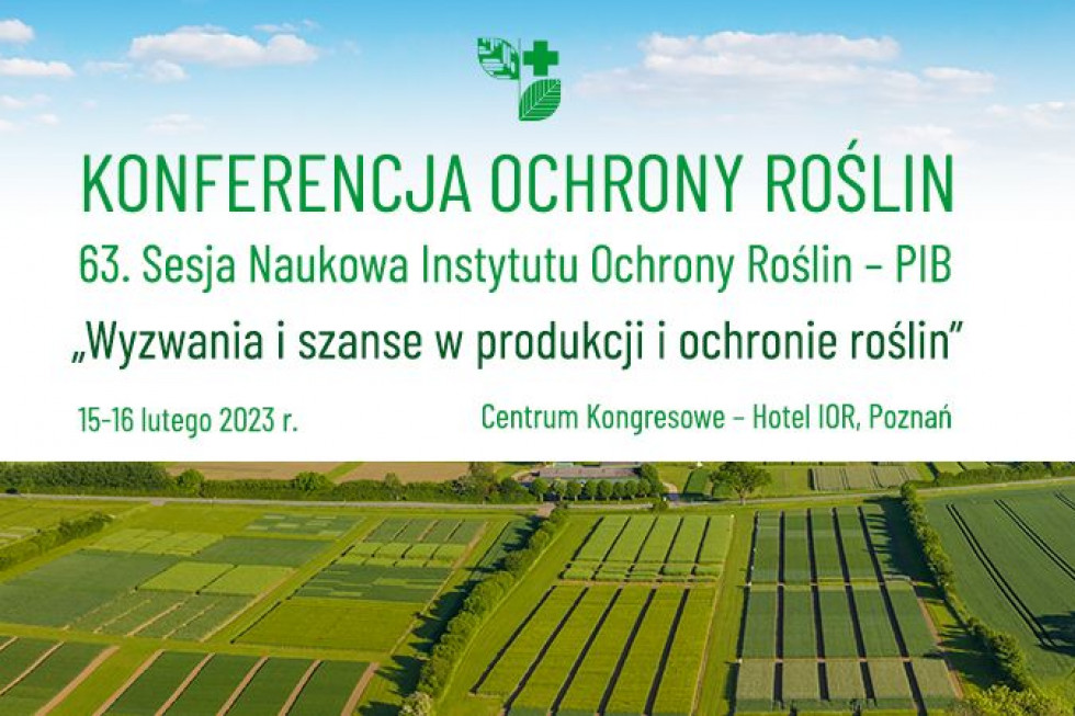 Konferencja Ochrony Roślin 15–16 luty 2023 r. Ruszyła rejestracja!